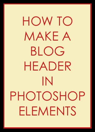 How to make a blog banner in Photoshop Elements