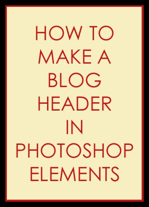 How to make a blog banner in Photoshop Elements