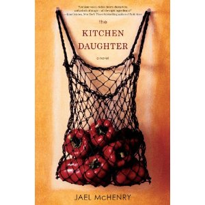 Book Review: The Kitchen Daughter by Jael McHenry