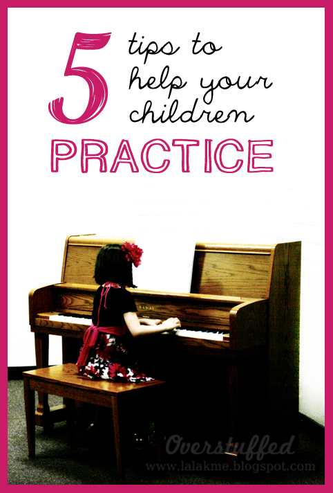 Five Tips to Help Your Children Practice