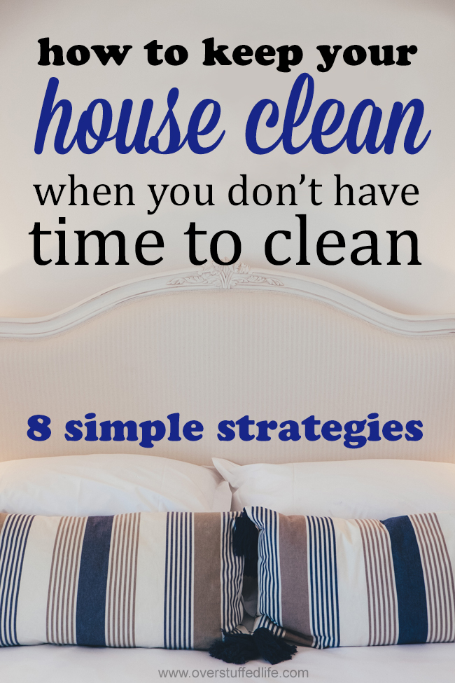 How to Keep Your House Clean When You Don’t Have Time to Clean via @lara_neves
