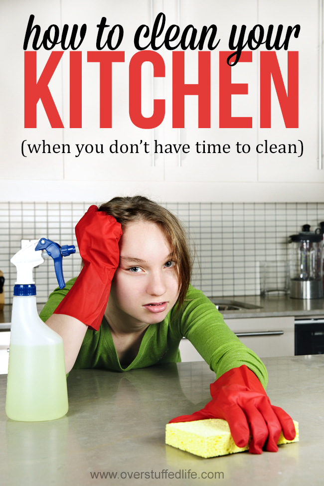 how%2Bto%2Bclean%2Byour%2Bkitchen%2Bwhen%2Byou%2Bdon%2527t%2Bhave%2Btime%2Bto%2Bclean.jpg