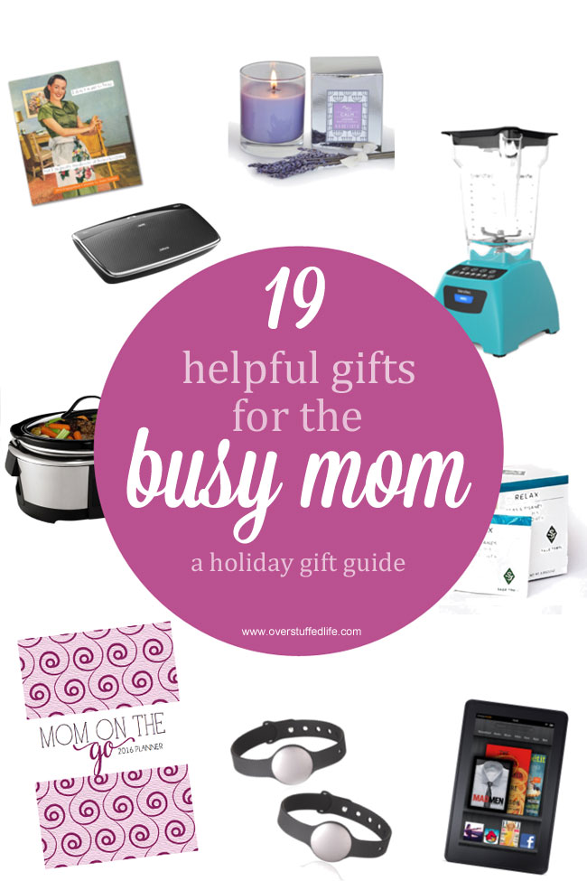 19 Helpful Gifts for the Busy Mom