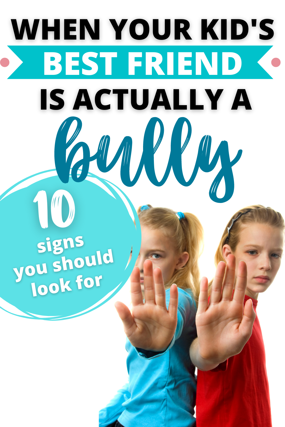 10 Warning signs your kid's best friend is actually a bully, via @lara_neves