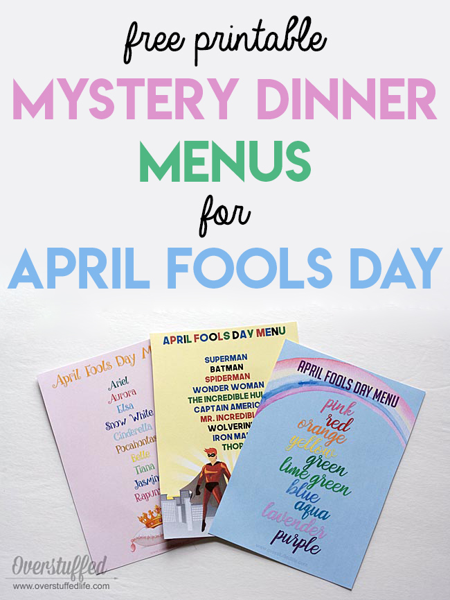 April Fools Day Mystery Dinner Menus for Kids {free printables} via @lara_neves