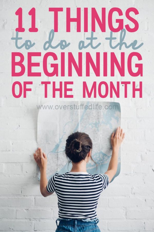 11 things to do at the beginning of every month—stay organized
