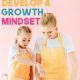 mom cooking with child growth mindset