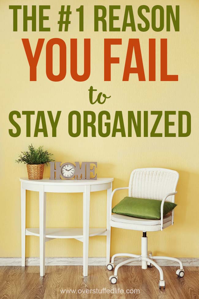 The biggest reason you can't stay organized is because the organization isn't practical. This trick will help you stay organized for good once you've decluttered and worked on organization.
